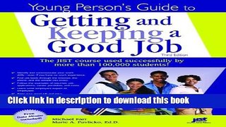 [Popular Books] Young Person s Guide To Getting and Keeping a Good Job Free Online