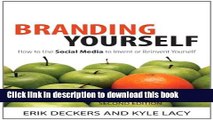 [Popular Books] Branding Yourself: How to Use Social Media to Invent or Reinvent Yourself (2nd