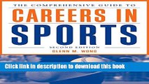 [Popular Books] The Comprehensive Guide to Careers in Sports Free Online