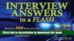 [PDF] Interview Answers in a Flash: More than 200 flash card-style questions and answers to
