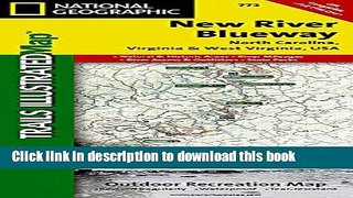 [Popular Books] New River Blueway: North Carolina, Virginia   West Virginia, USA Outdoor