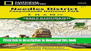 [Popular Books] Needles District Canyonlands National Park, Utah: Outdoor Recreation Map Full Online