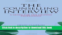 [Popular Books] The Counselling Interview: Key Skills and Processes Free Online