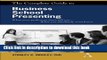 [PDF] The Complete Guide to Business School Presenting: What Your Professors Don t Tell You...