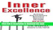 [Popular Books] Inner Excellence: Achieve Extraordinary Business Success through Mental Toughness