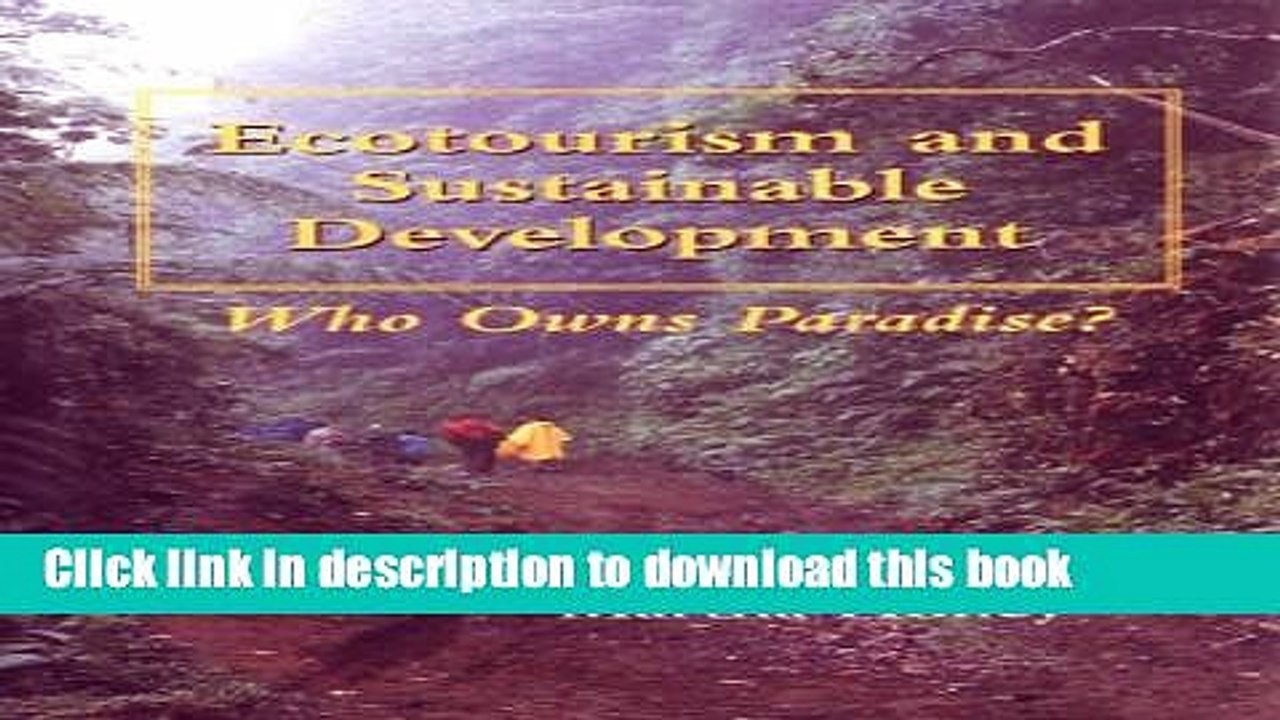 [Download] Ecotourism and Sustainable Development: Who Owns Paradise? Hardcover Free