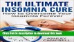 [Popular] The Ultimate Insomnia Cure - How to Overcome Your Insomnia Forever (Insomnia Treatment,