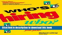 [Popular Books] Who s Hiring Who Free Online