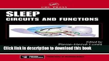 [Popular] Sleep: Circuits and Functions (Methods   New Frontiers in Neuroscience Series) Hardcover