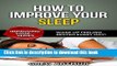 [Popular] How To Improve Your Sleep - Wake Up Feeling Rested Every Day! (Improving Your... Series