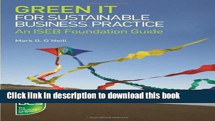 [Download] Green IT for Sustainable Business Practice by O Neill, Mark. (British Informatics
