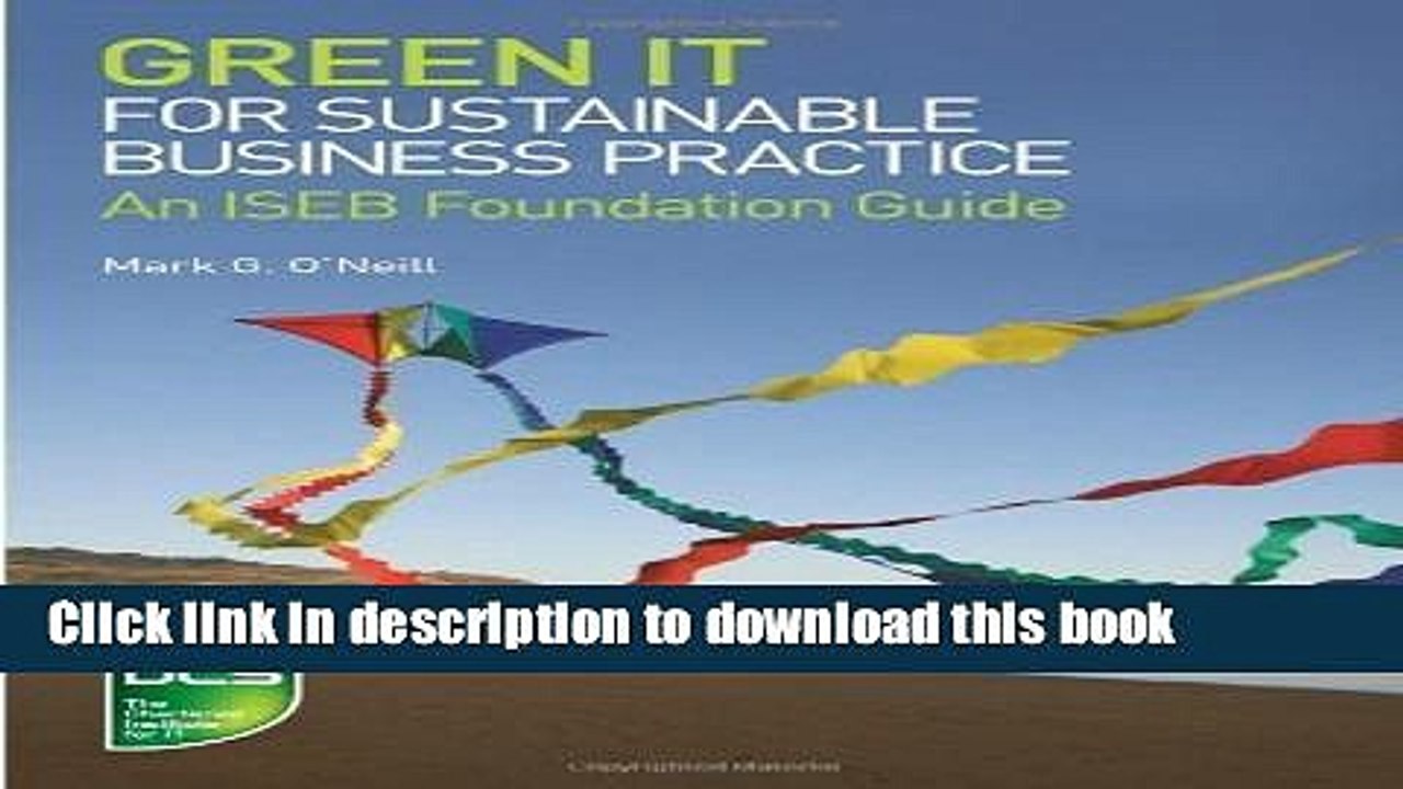 [Download] Green IT for Sustainable Business Practice by O Neill, Mark. (British Informatics