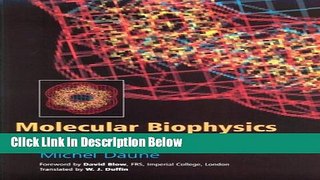 Books Molecular Biophysics: Structures in Motion Free Online