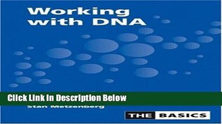 Books Working With DNA (The Basics) Full Online