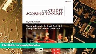 Big Deals  The Credit Scoring Toolkit: Theory and Practice for Retail Credit Risk Management and