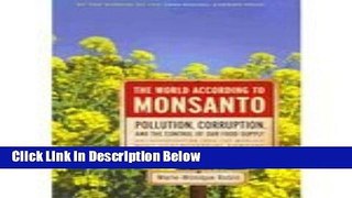 Ebook The World According to Monsanto [Hardcover] Free Online