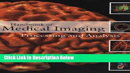 Books Handbook of Medical Imaging: Processing and Analysis Management (Biomedical Engineering)