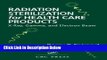 Ebook Radiation Sterilization for Health Care Products: X-Ray, Gamma, and Electron Beam Free Online