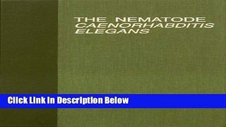 Ebook The Nematode Caenorhabditis Elegans (Cold Spring Harbor Monograph Series) Free Online
