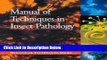 Books Manual of Techniques in Insect Pathology (Biological Techniques Series) Full Online