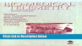 Ebook Bio-Medical Telemetry: Sensing and Transmitting Biological Information from Animals and Man