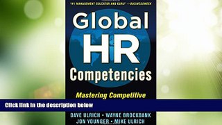 Big Deals  Global HR Competencies: Mastering Competitive Value from the Outside-In  Free Full Read