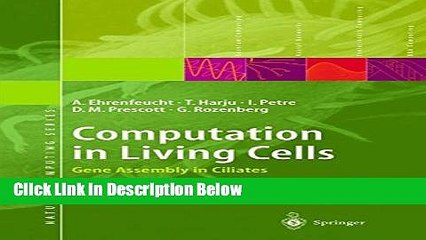 Books Computation in Living Cells: Gene Assembly in Ciliates (Natural Computing Series) Free Online