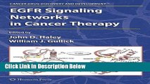 Books EGFR Signaling Networks in Cancer Therapy (Cancer Drug Discovery and Development) Free Online