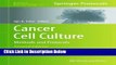 Books Cancer Cell Culture: Methods and Protocols (Methods in Molecular Biology) Full Online