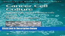 Books Cancer Cell Culture: Methods and Protocols (Methods in Molecular Medicine) Free Online
