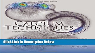 Ebook Calcium Techniques: A Laboratory Manual Free Online