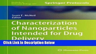 Books Characterization of Nanoparticles Intended for Drug Delivery (Methods in Molecular Biology)