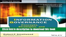 [Download] Information Governance: Concepts, Strategies, and Best Practices (Wiley CIO) Kindle Free