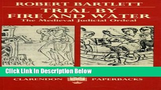 Ebook Trial by Fire and Water: The Medieval Judicial Ordeal Free Online