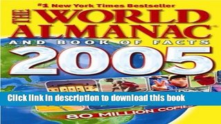 [Popular Books] World Almanac and Book of Facts 2005 Free Online