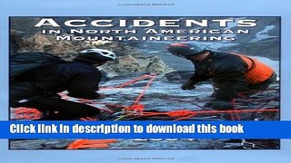 [PDF] Accidents in North American Mountaineering, 2004 Free Online