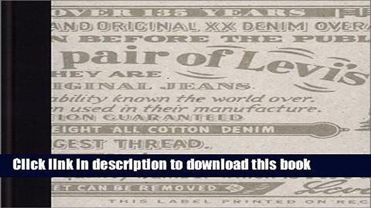 [Download] This is a Pair of Levi s Jeans: The Official History of the Levi s Brand Kindle Online