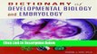 Ebook Dictionary of Developmental Biology and Embryology Full Online