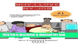 [Popular Books] Why I Love My Job: Blank Gag Book Free Online