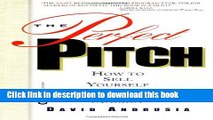 [Popular Books] The Perfect Pitch: How to Sell Yourself for Todays Job Market Full Online