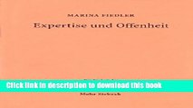 [Download] Expertise Und Offenheit (Die Einheit Der Gesellschaftswissenschaften) (German Edition)