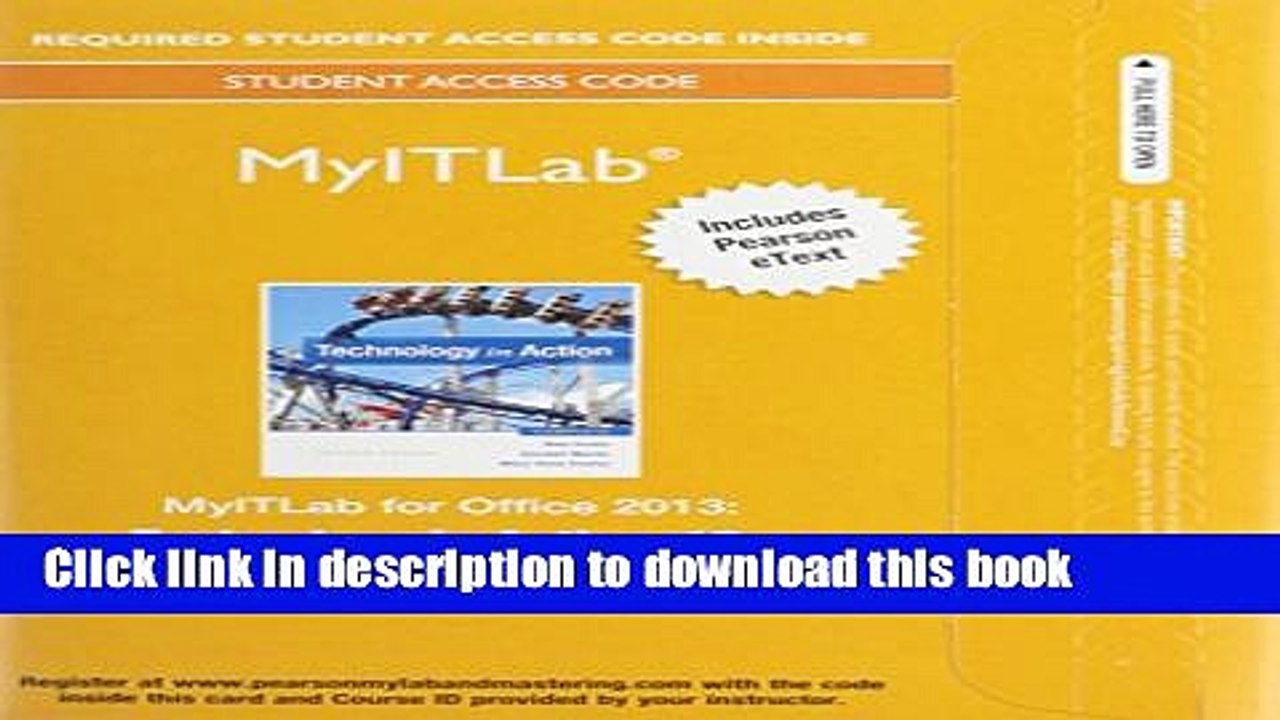 [Download] MyITLab with Pearson eText -- Access Card -- for Technology in Action Hardcover Online