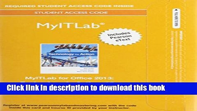 [Download] MyITLab with Pearson eText Access Card for Technology in Action Hardcover Online