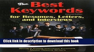 [Popular Books] The Best Keywords for Resumes, Letters, and Interviews: Powerful Words and Phrases