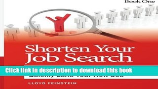 [Popular Books] Shorten Your Job Search: Build Confidence, Communicate Your Value and Land Your