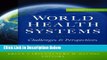 Books World Health Systems: Challenges and Perspectives, Second Edition Full Online