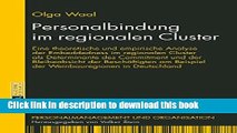 [Download] Personalbindung im regionalen Cluster: Eine theoretische und empirische Analyse der