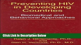 Ebook Preventing HIV in Developing Countries: Biomedical and Behavioral Approaches (Aids