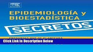 Ebook Serie Secretos: EpidemiologÃ­a y BioestadÃ­stica, 1e (Secrets) (Spanish Edition) Free Online