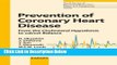 Books Prevention of Coronary Heart Disease: From the Cholesterol Hypothesis to w6/w3 Balance